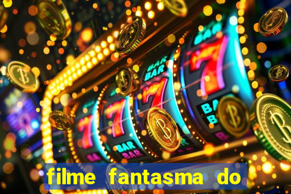 filme fantasma do natal passado